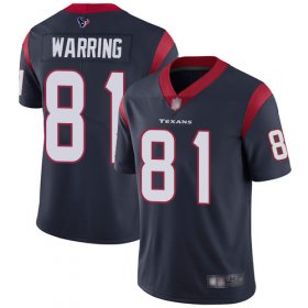 Wholesale Cheap Nike Texans #81 Kahale Warring Navy Blue Team Color Men\'s Stitched NFL Vapor Untouchable Limited Jersey