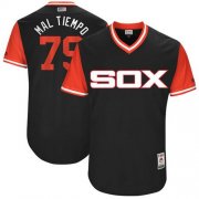 Wholesale Cheap White Sox #79 Jose Abreu Black "Mal Tiempo" Players Weekend Authentic Stitched MLB Jersey