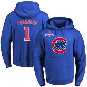 Wholesale Cheap Cubs #1 Kosuke Fukudome Blue 2016 World Series Champions Primary Logo Pullover MLB Hoodie