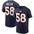 Wholesale Cheap Denver Broncos #58 Von Miller Nike Team Player Name & Number T-Shirt Navy