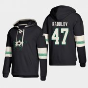 Wholesale Cheap Dallas Stars #47 Alexander Radulov Black adidas Lace-Up Pullover Hoodie