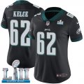 Wholesale Cheap Nike Eagles #62 Jason Kelce Black Alternate Super Bowl LII Women's Stitched NFL Vapor Untouchable Limited Jersey